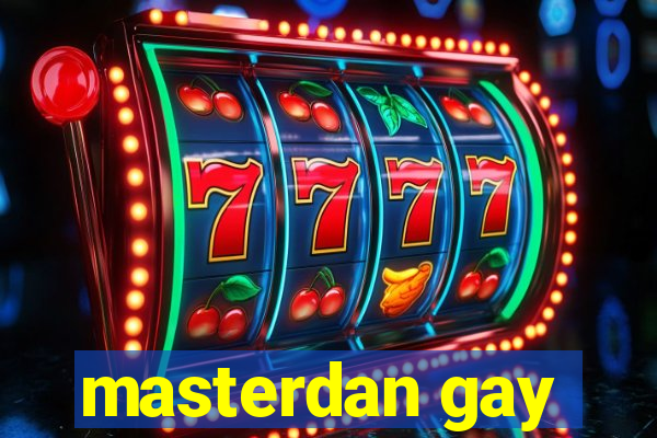 masterdan gay